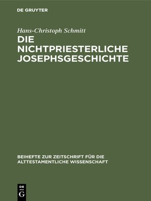 cover image of Die nichtpriesterliche Josephsgeschichte